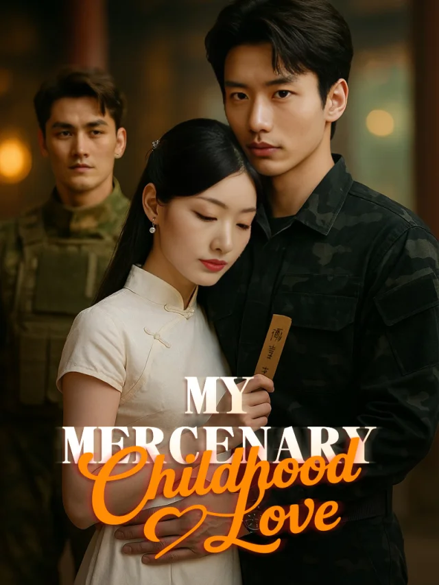 My Mercenary Childhood Love poster