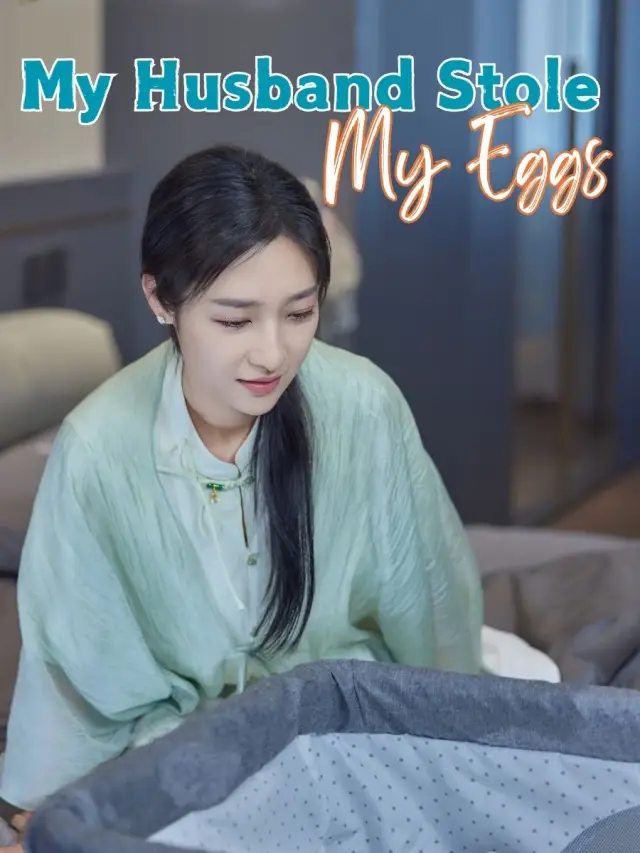 My Husband Stole My Eggs poster
