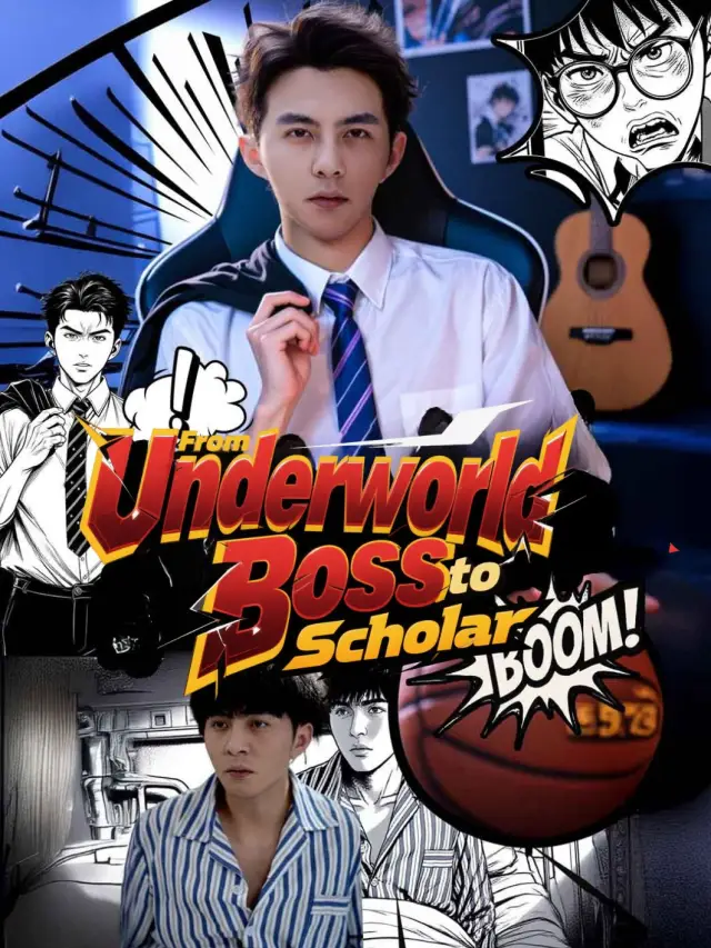 From Underworld Boss to Scholar poster