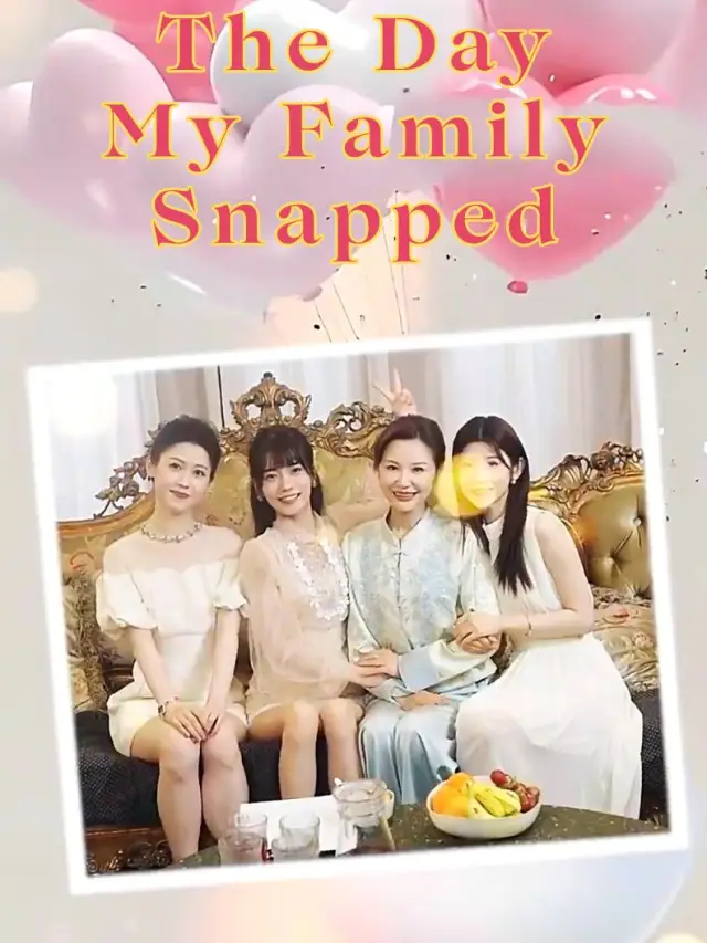 The Day My Family Snapped poster
