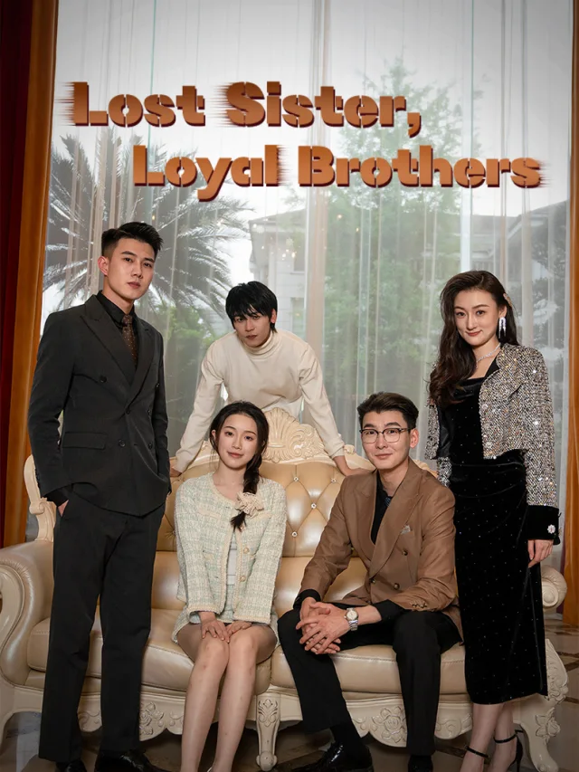 Lost Sister, Loyal Brothers poster
