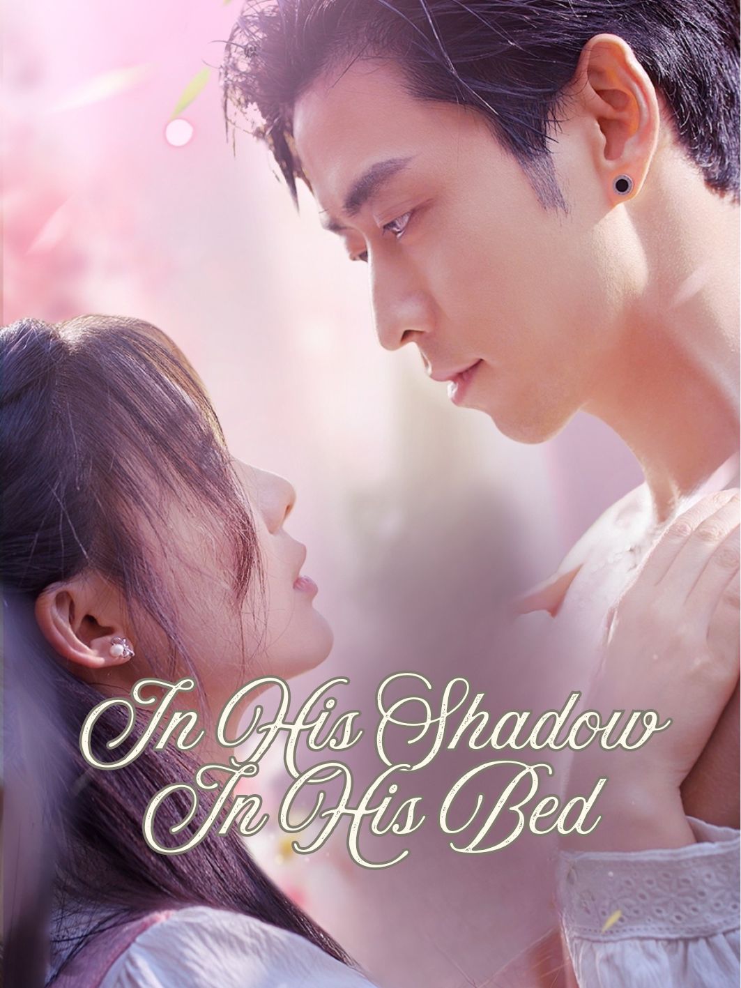 In His Shadow, In His Bed poster