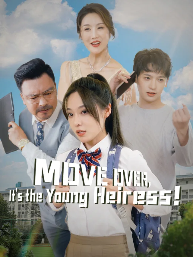 Move Over, It's the Young Heiress! poster