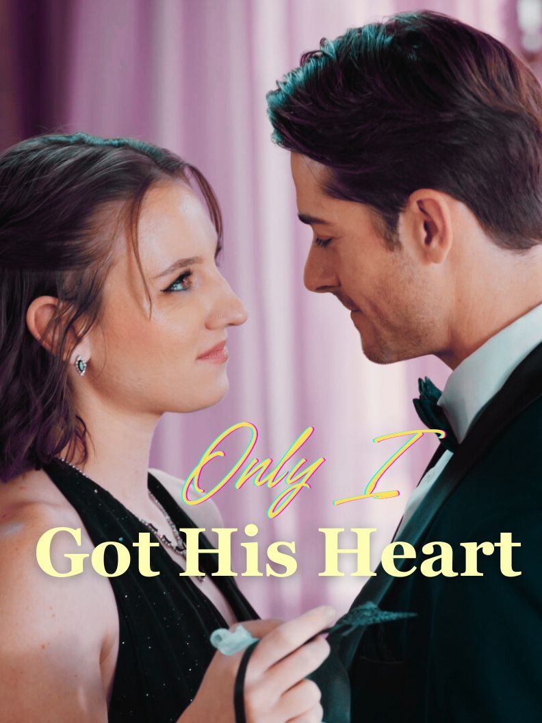 Only I Got His Heart poster