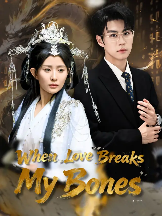 When Love Breaks My Bones poster