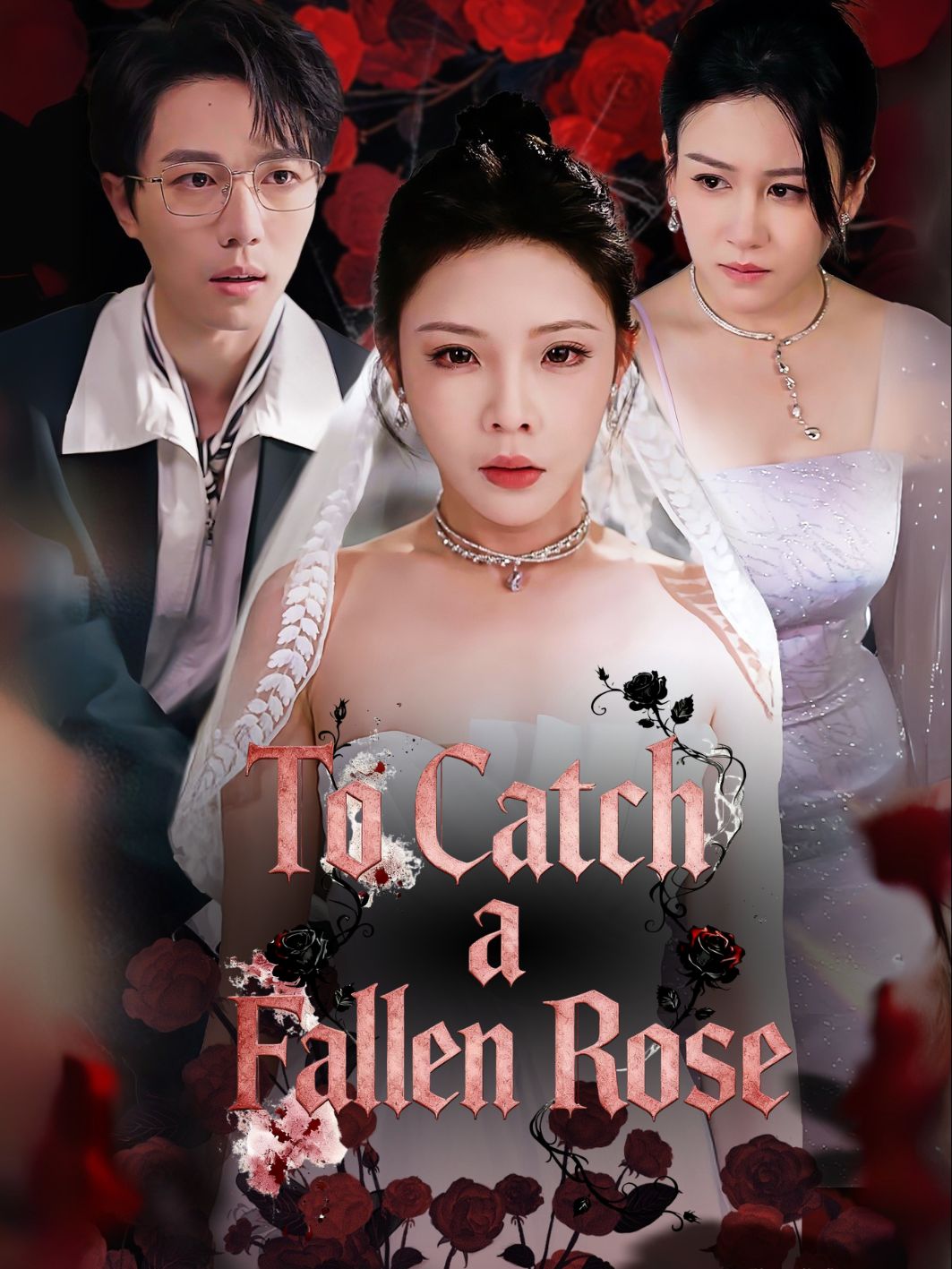 To Catch a Fallen Rose poster