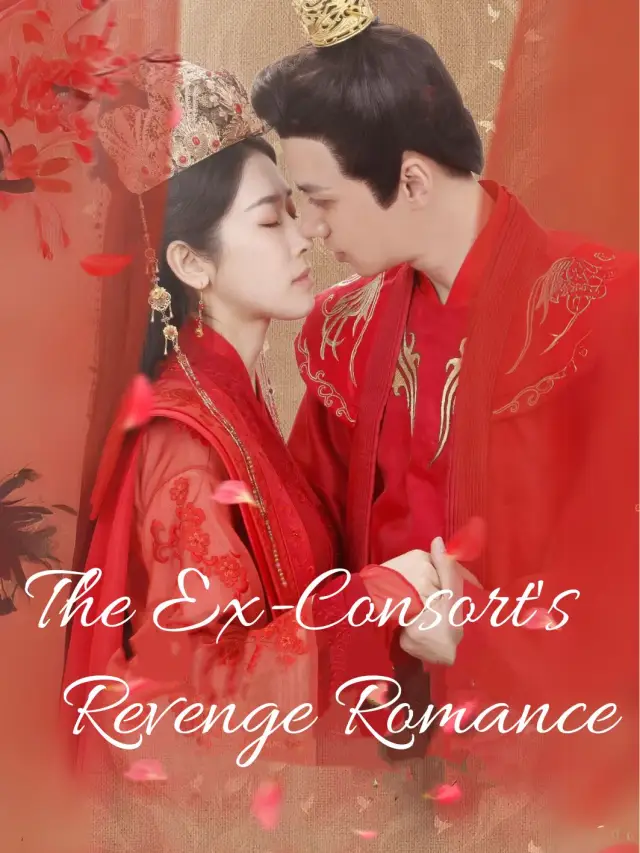 The Ex-Consort's Revenge Romance poster