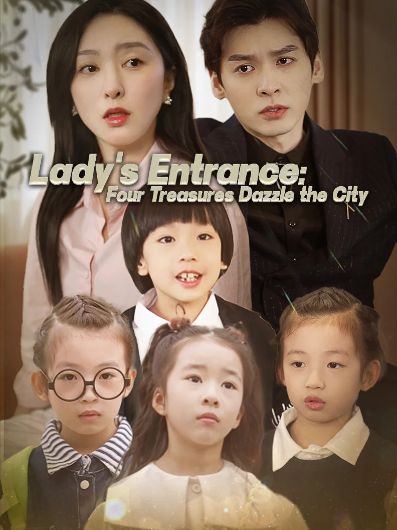 Lady's Entrance: Four Treasures Dazzle the City poster