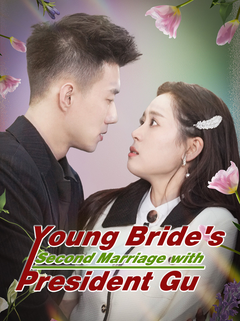 Young Bride's Second Marriage with President Gu poster