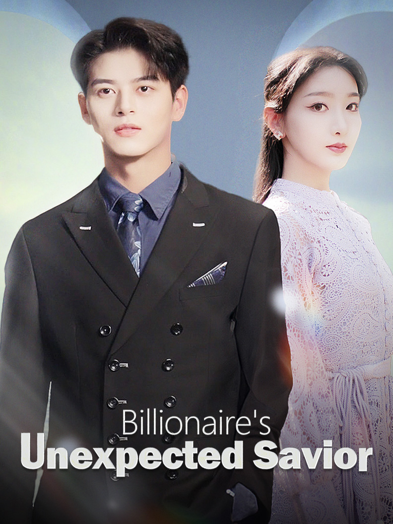 Billionaire's Unexpected Savior poster