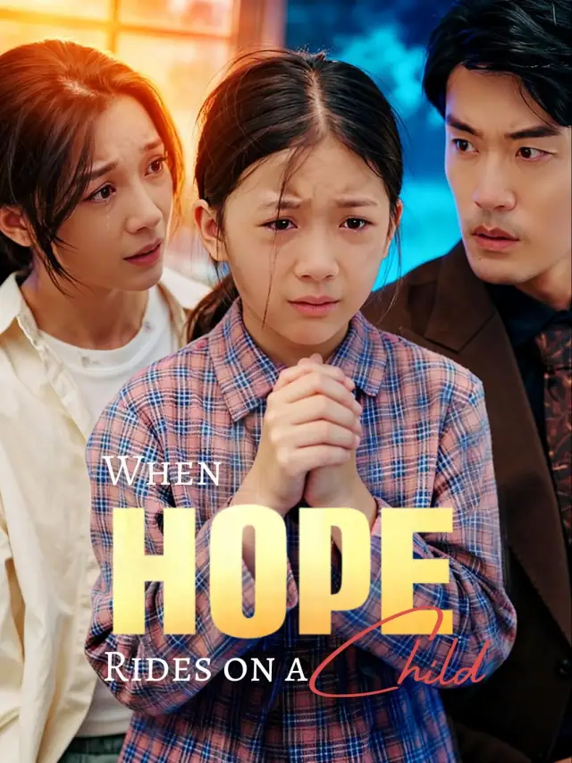 When Hope Rides on a Child poster