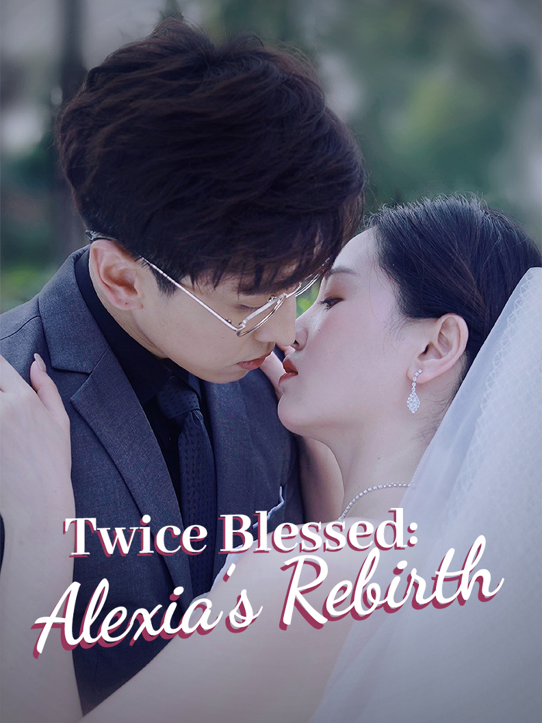 Twice Blessed: Alexia's Rebirth poster