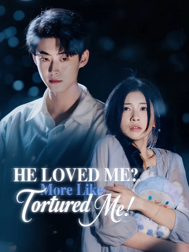 He Loved Me? More Like Tortured Me! poster