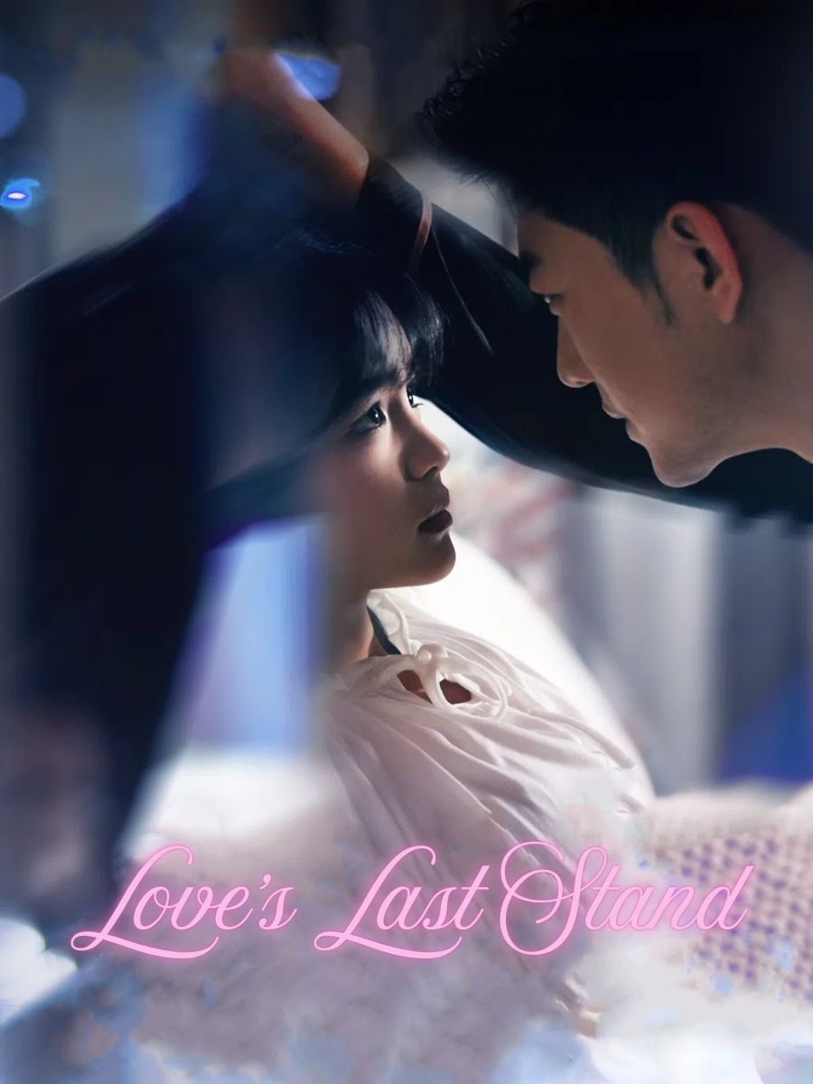 Love's Last Stand poster