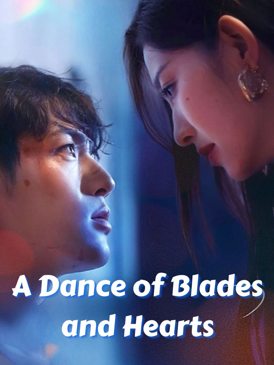 A Dance of Blades and Hearts poster