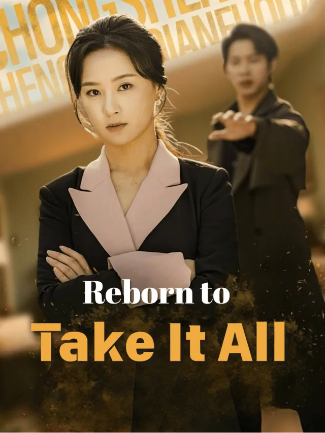 Reborn to Take It All poster