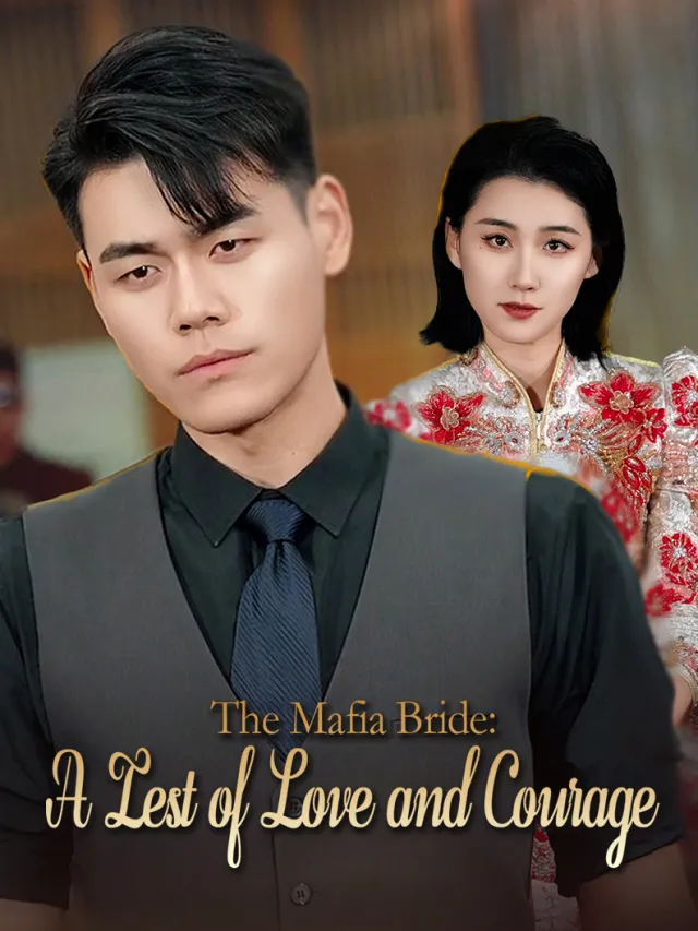 The Mafia Bride: A Test of Love and Courage poster