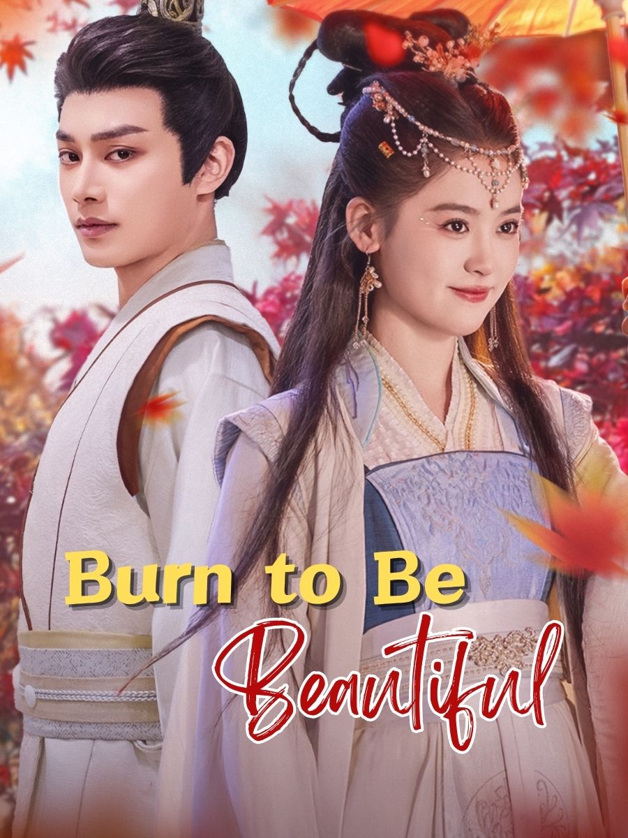 Burn to Be Beautiful poster