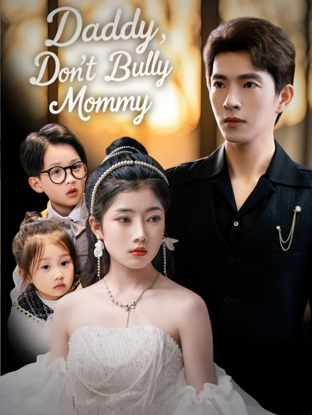 Daddy, Don't Bully Mommy poster