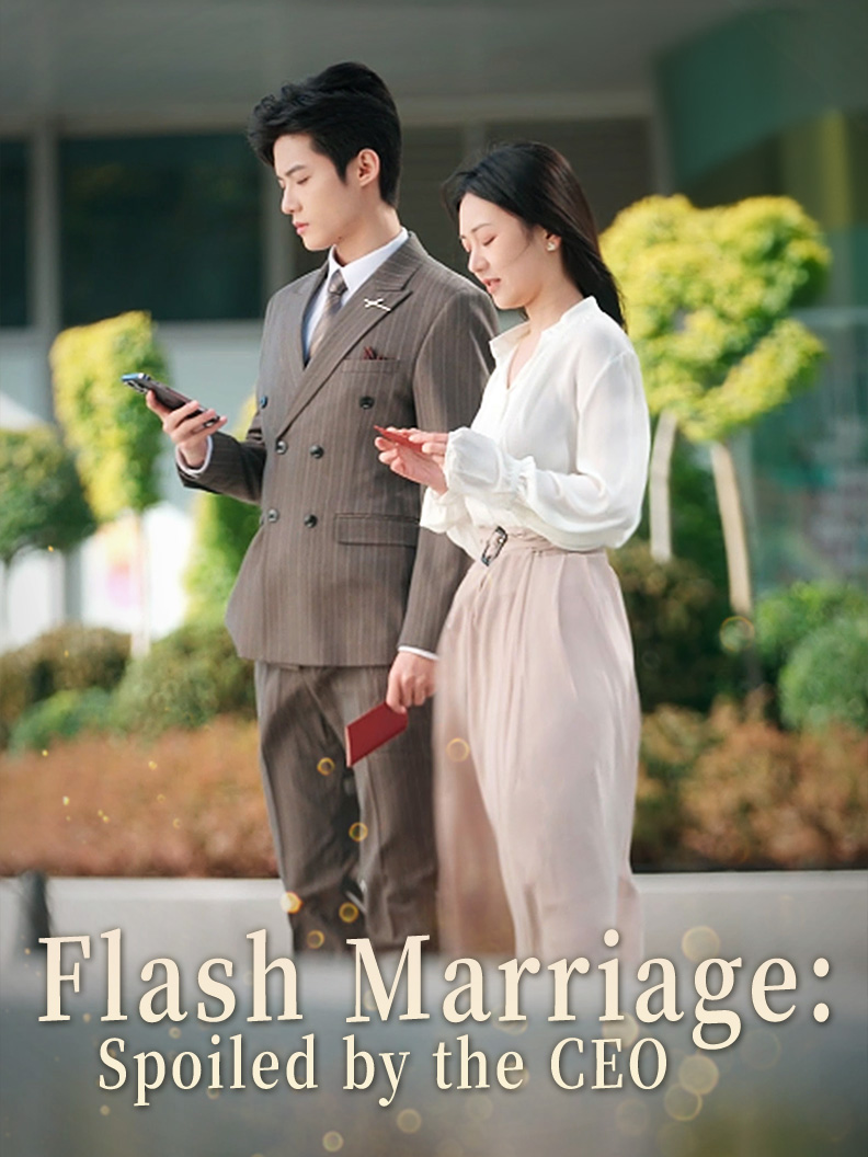 Flash Marriage: Spoiled by the CEO poster