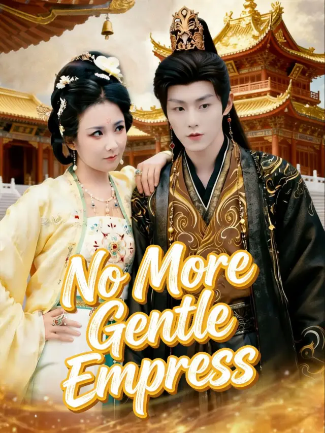 No More Gentle Empress poster