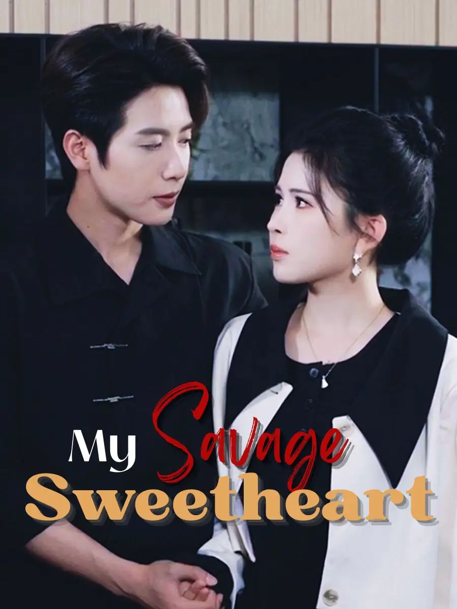 My Savage Sweetheart poster