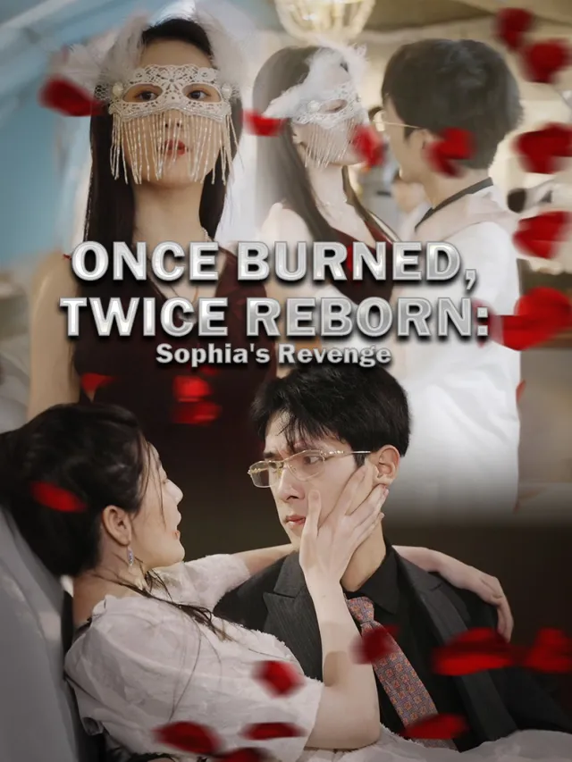 Once Burned, Twice Reborn: Sophia's Revenge poster