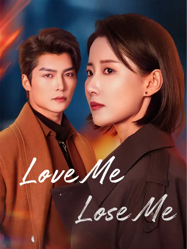 Love me, Lose me poster