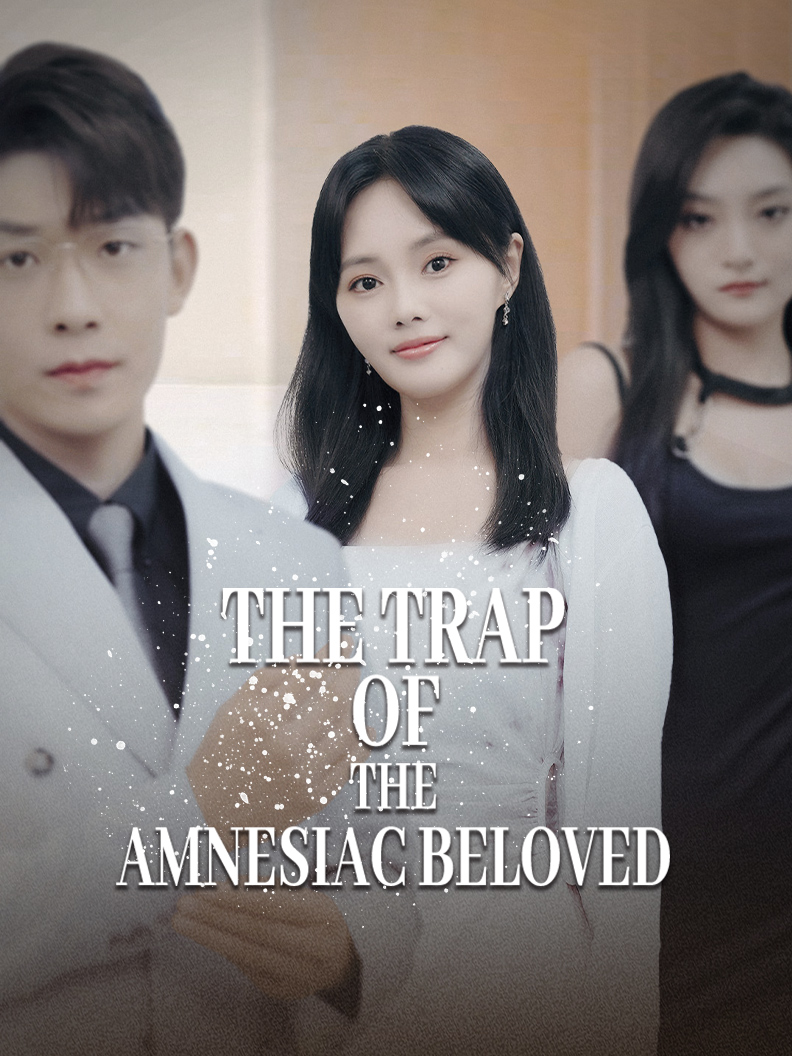 The Trap of the Amnesiac Beloved poster