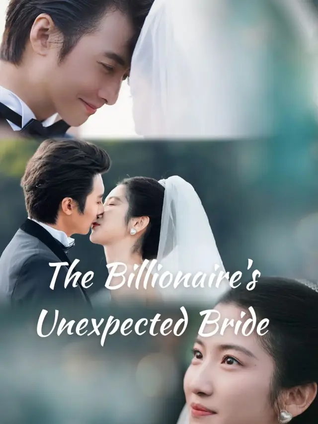 The Billionaire's Unexpected Bride poster