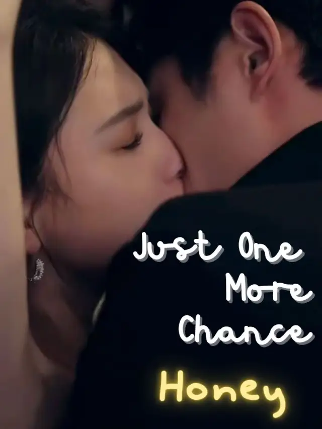 Just One More Chance, Honey poster