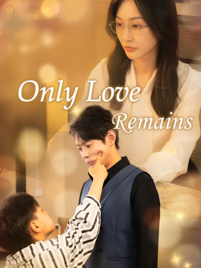 Only Love Remains poster
