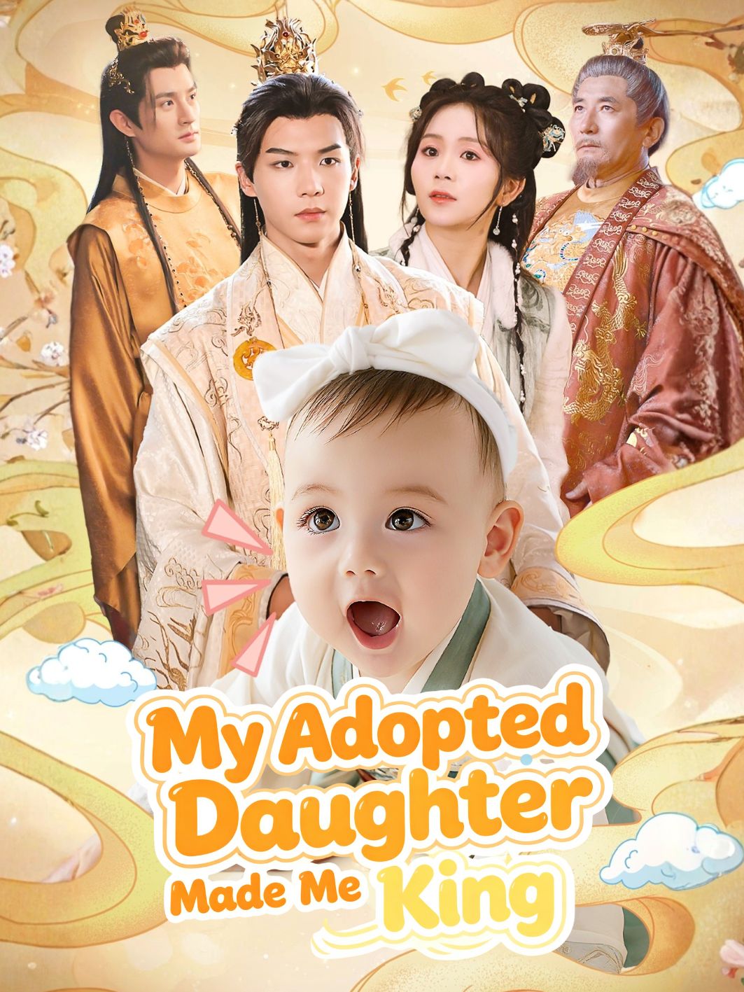 My Adopted Daughter Made Me King poster