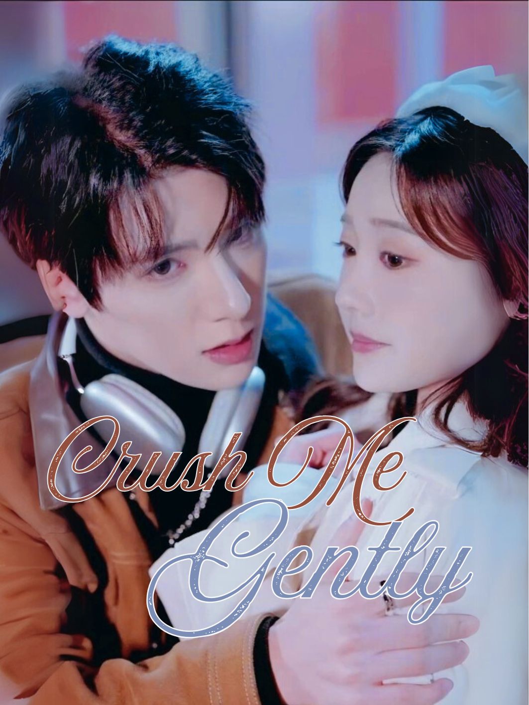 Crush Me Gently poster