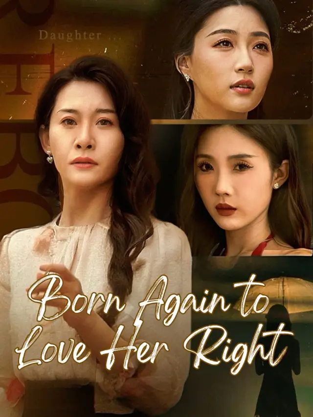 Born Again to Love Her Right poster
