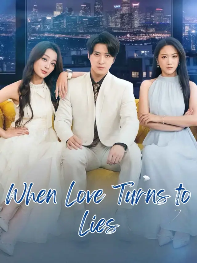 When Love Turns to Lies poster