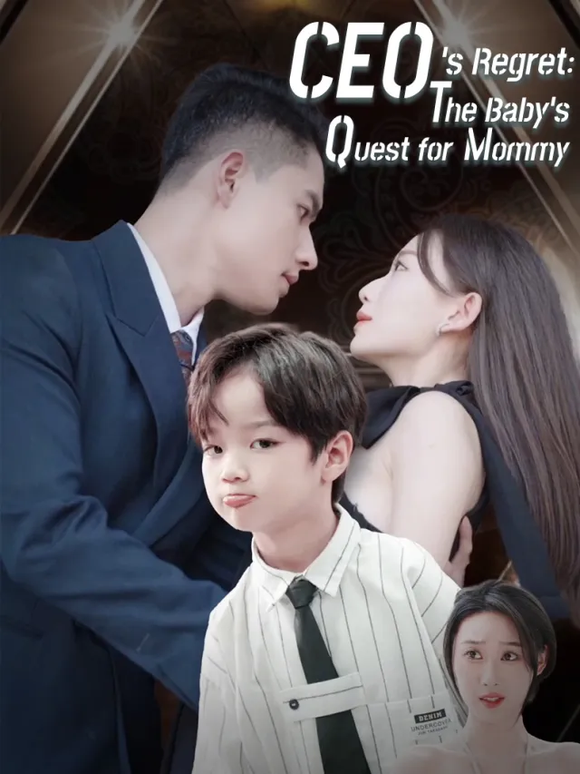 CEO's Regret: The Baby's Quest for Mommy poster