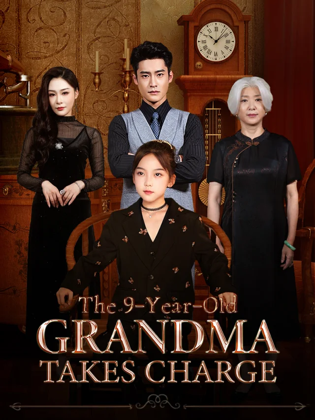 The 9-Year-Old Grandma Takes Charge poster