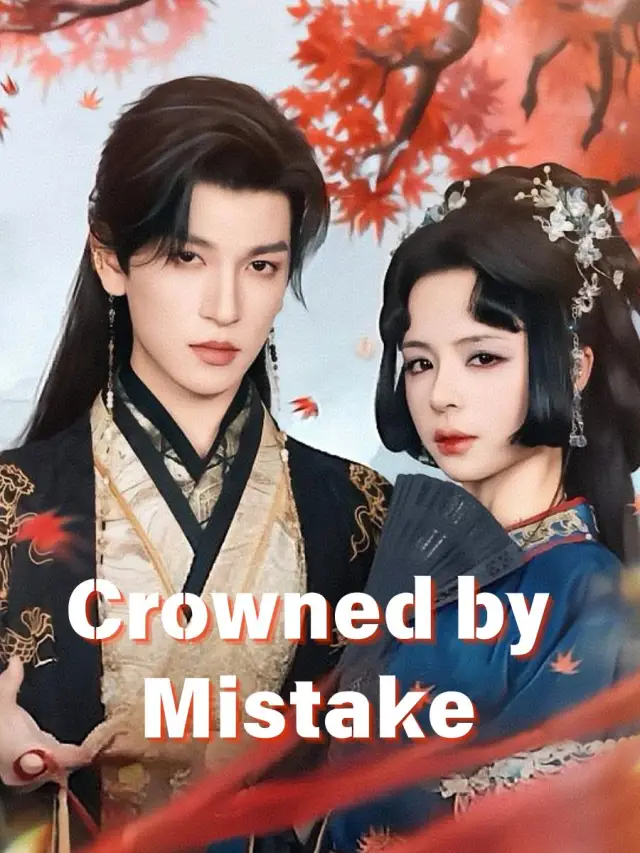 Crowned by Mistake poster