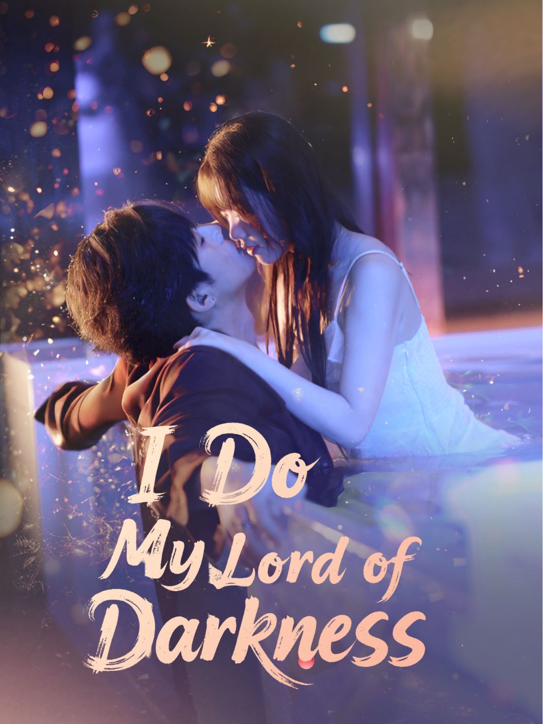 I Do, My Lord of Darkness poster