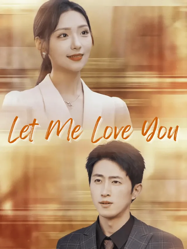 Let Me Love You poster