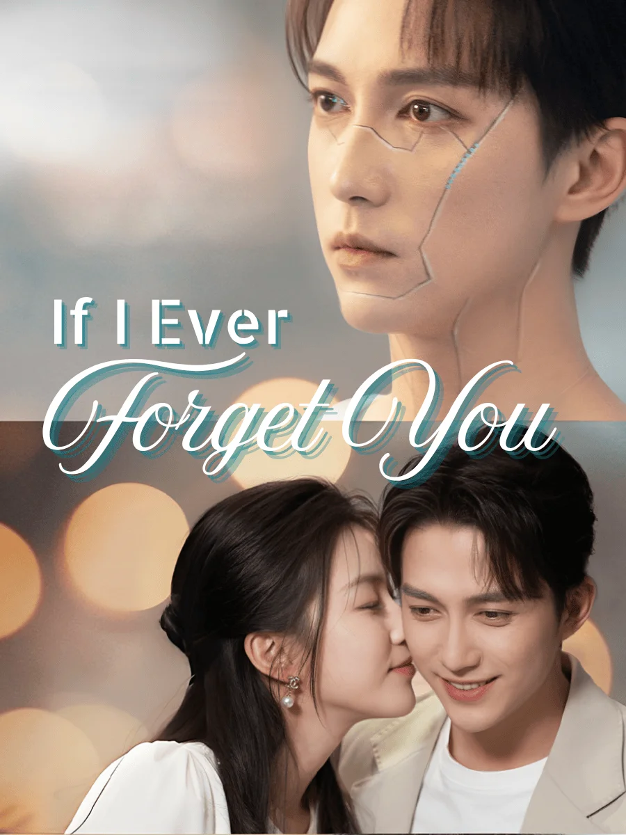 If I Ever Forget You poster