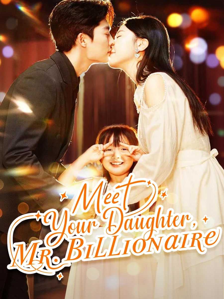 Meet Your Daughter, Mr. Billionaire poster