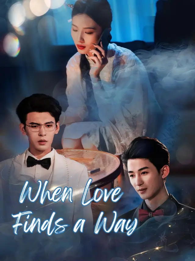 When Love Finds a Way poster