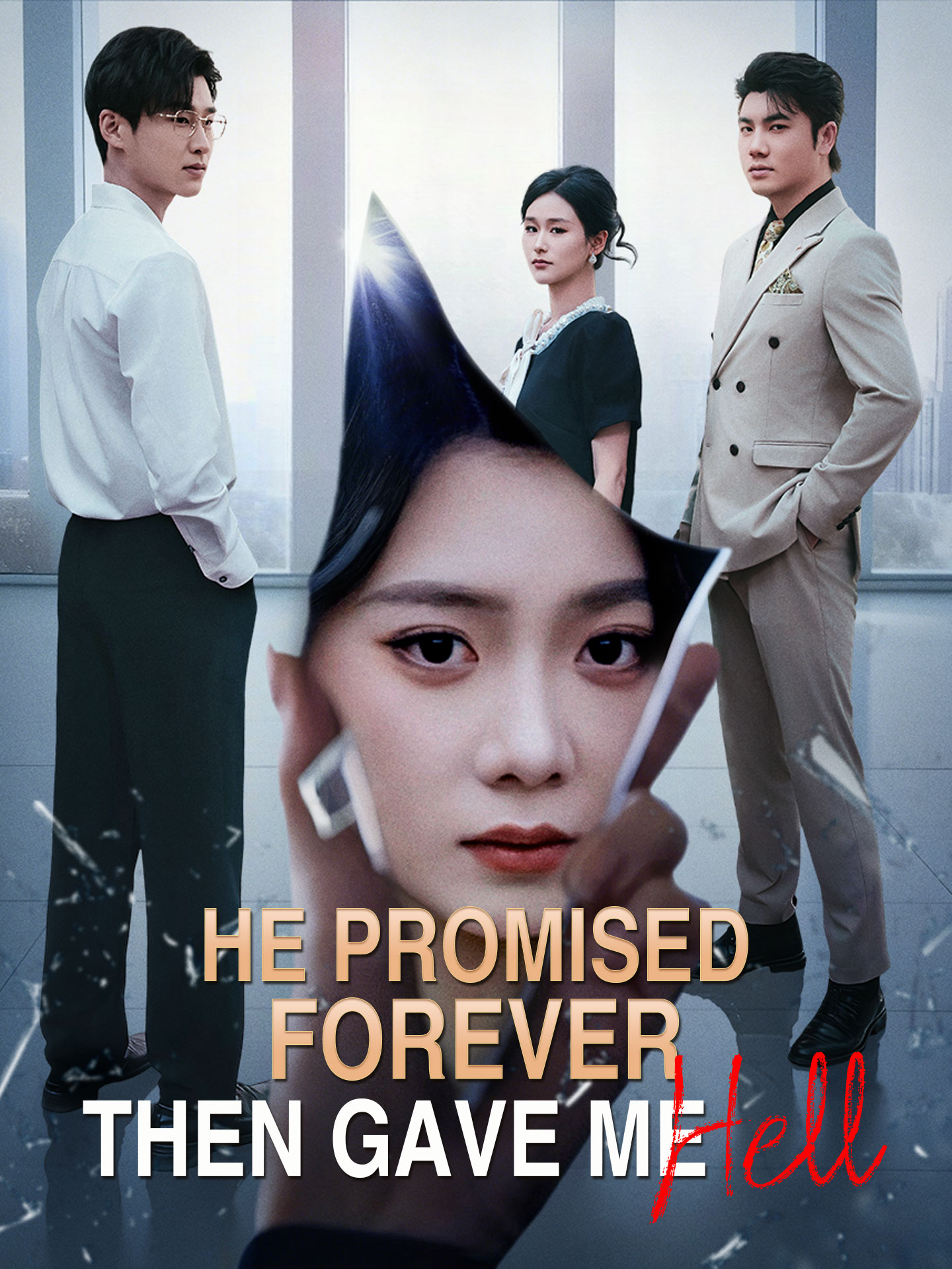 He Promised Forever, Then Gave Me Hell poster