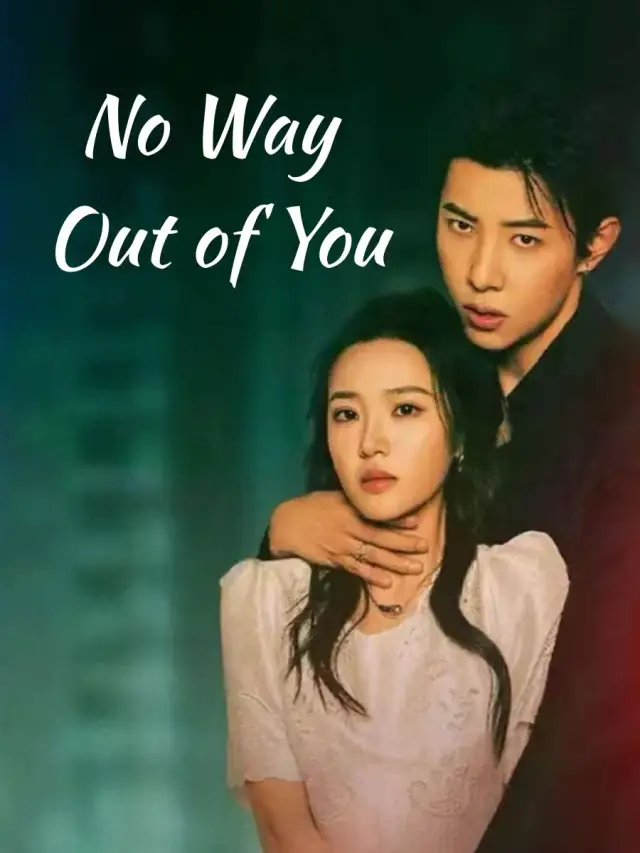 No Way Out of You poster