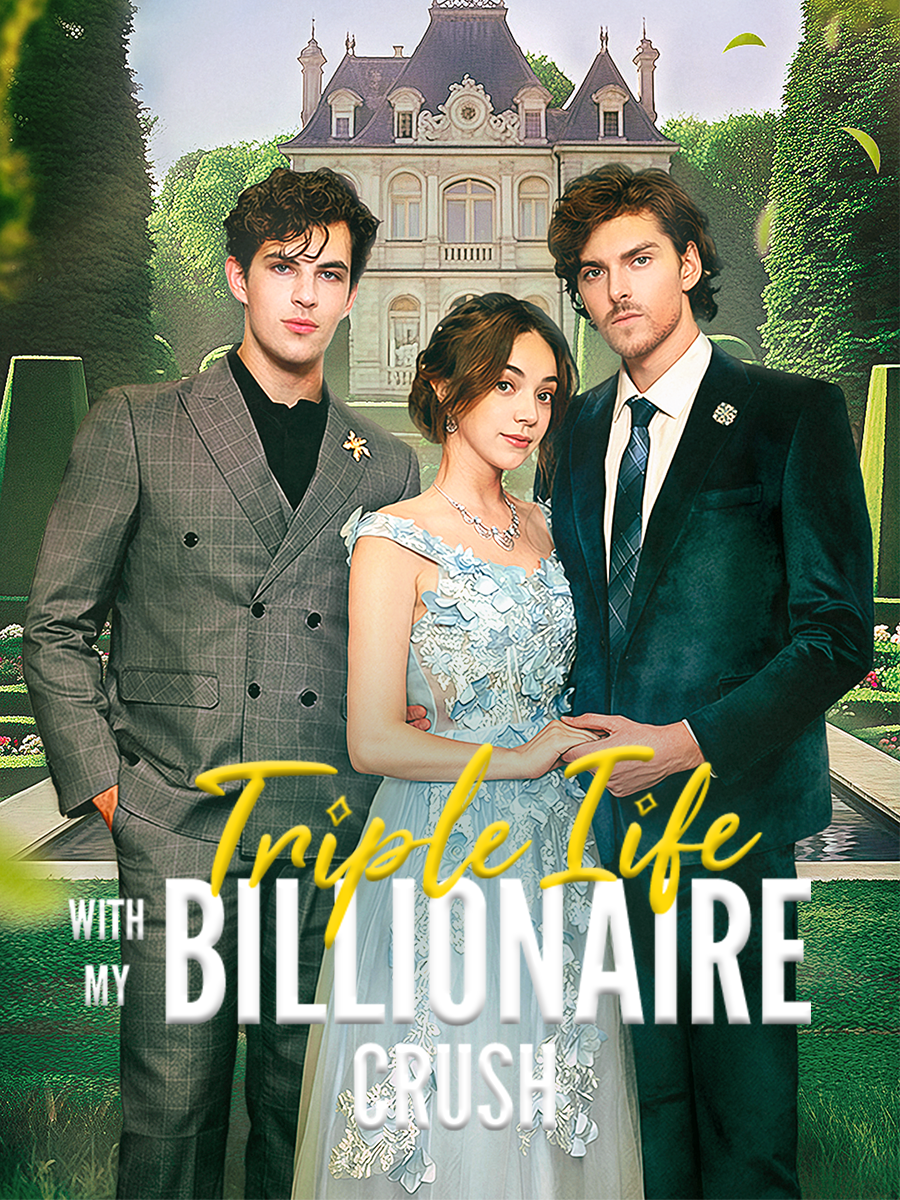 Triple Life with My Billionaire Crush cover