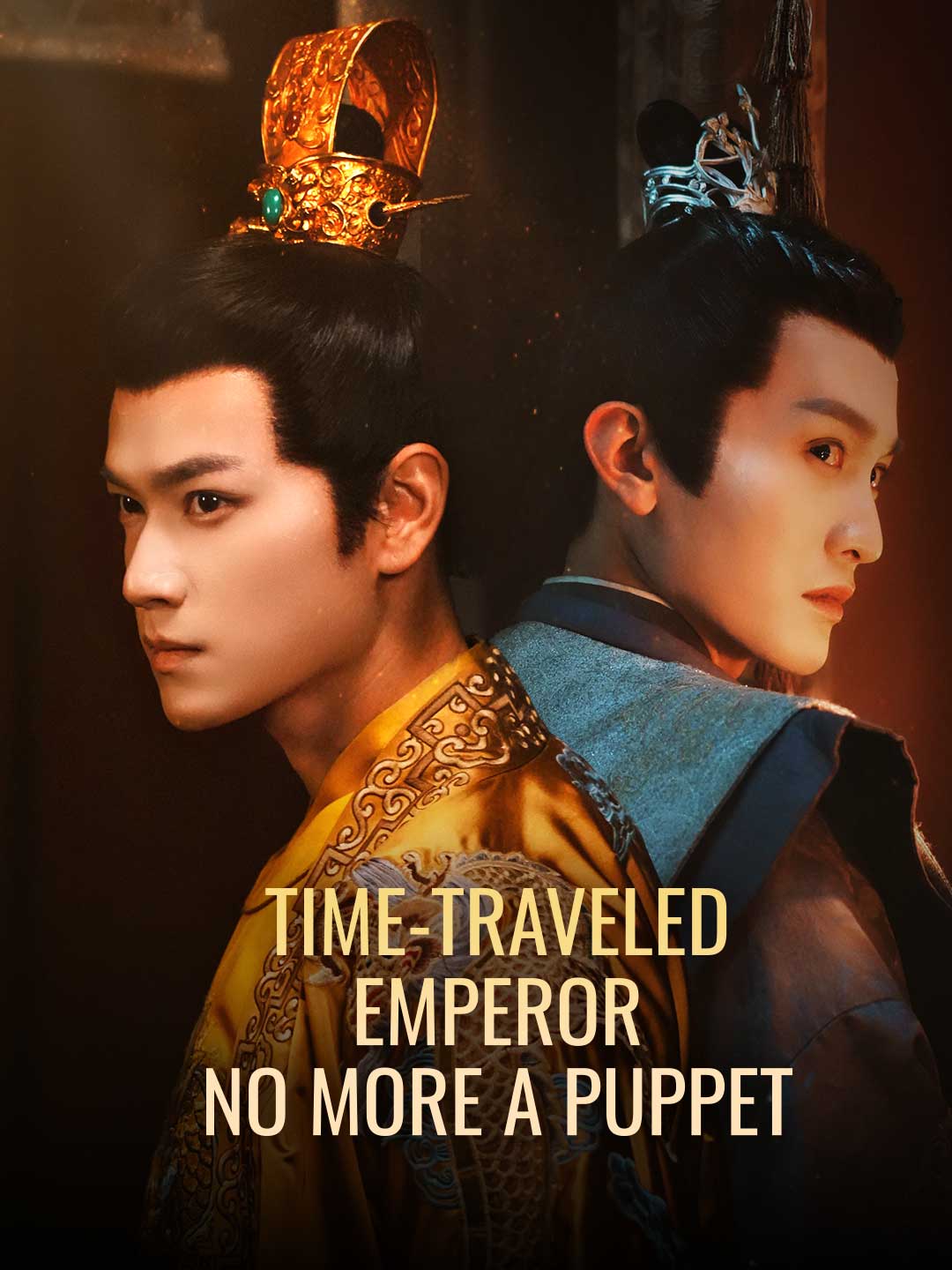 Time-Traveled Emperor No More a Puppet poster