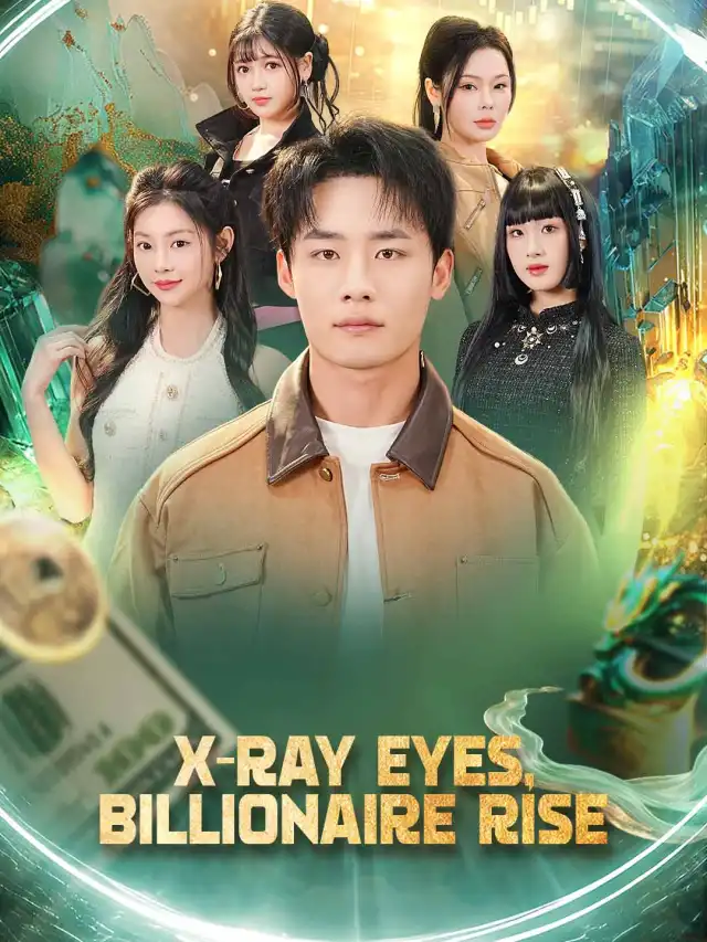 X-Ray Eyes, Billionaire Rise (English-dubbed) cover