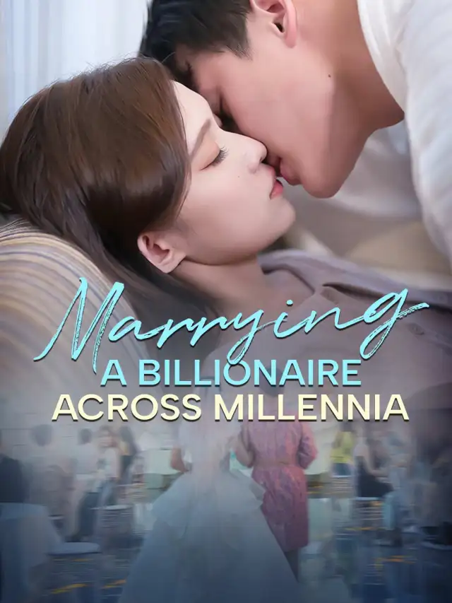 Marrying A Billionaire Across Millennia cover
